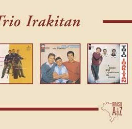Brasil de a A Z: Trio Irakitan - 2003 • Álbum