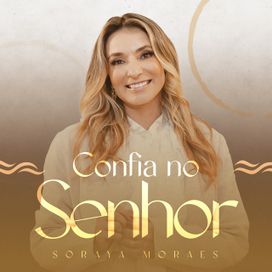 Confia no Senhor (Acústico) - 2022 • Single/EP