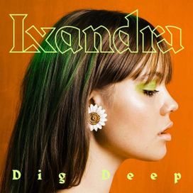 Dig Deep - 2018 • Sencillo/EP