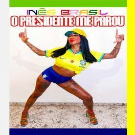 O Presidente Me Parou - 2022 • Single/EP