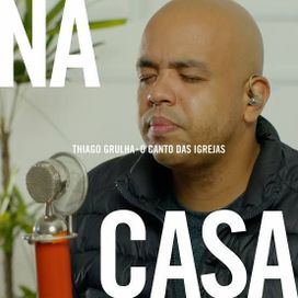 Thiago Grulha Na Casa - 2022 • Single/EP