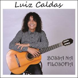 Bossa Na Filosofia  - 2017 • Álbum