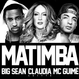 Matimba (remix) (part. Big Sean e MC Guimê) - 2014 • Single/EP