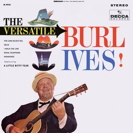 The Versatile Burl Ives! - 1961 • Álbum
