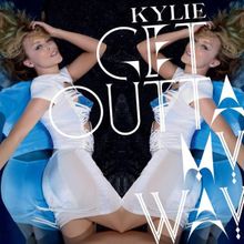 Get Outta My Way - 2010 • Single/EP
