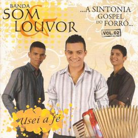 Usei a Fé  - 2008 • Álbum