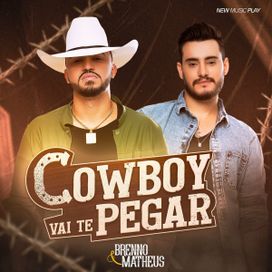Cowboy Vai Te Pegar - 2024 • Single/EP