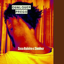 Qualquer Prego (com Zimbher) - 2021 • Single/EP