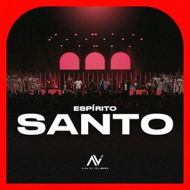 Espírito Santo (part. Ministério Além Do Véu) - 2025 • Single/EP