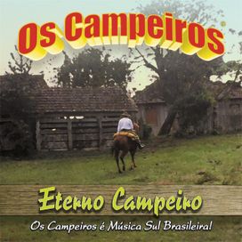 Eterno Campeiro - 2012 • Álbum
