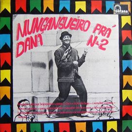 Mungangueiro Pra Daná Nº2 - 1972 • Álbum