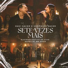 Sete Vezes Mais (part. Verônica Sacer) - 2023 • Single/EP