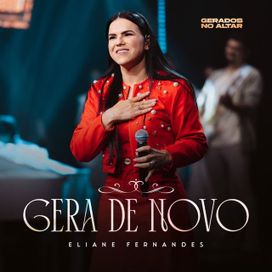 Gera de Novo (Gerados no Altar) (Ao Vivo) - 2026 • Single/EP