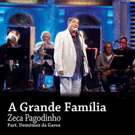A Grande Família (part. Demônios da Garoa) - 2014 • Single/EP