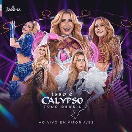 Isso É Calypso Tour Brasil (Ao Vivo em Vitória) - 2025 • Álbum