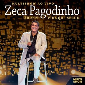 Multishow 30 Anos - Vida Que Segue (Ao Vivo) - 2014 • Álbum