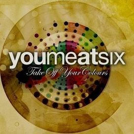 Take Off Your Colours - 2008 • Álbum