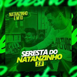 Seresta do Natanzinho 2.0 - 2023 • Álbum