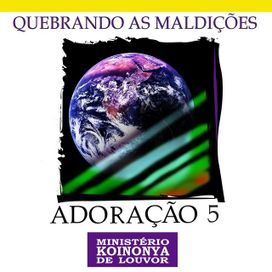 Adoração 5 - Quebrando As Maldições - 1992 • Álbum