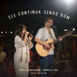 Ele Continua Sendo Bom (part. Marcela Taís) - 2025 • Sencillo/EP