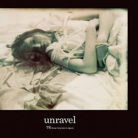 unravel [Limited Edition] - 2014 • Sencillo/EP