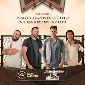 Amor Clandestino / As Paredes Azuis (part. Islan e Alberto) - 2024 • Single/EP