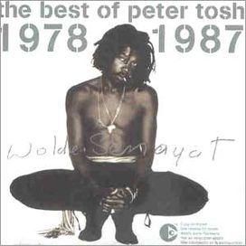 The Best of Peter Tosh 1978-1987 - 2004 • Álbum
