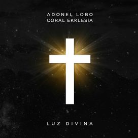 Luz Divina - 2017 • Álbum