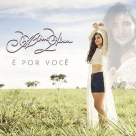É Por Você - Aline Abreu