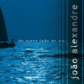 Do Outro Lado do Mar - 2009 • Álbum