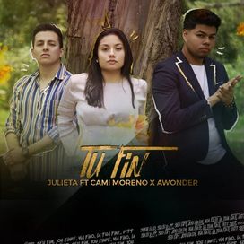 Tu Fin (part. Julieta y A Wonder) - Single/EP