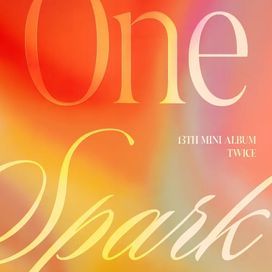 ONE SPARK - 2024 • Single/EP
