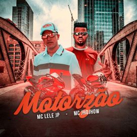 Motorzão Veloz (part. MC Jhojhow) - 2020 • Sencillo/EP