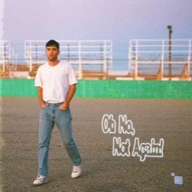 Oh No, Not Again! - 2021 • Sencillo/EP