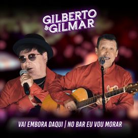 Vai Embora Daqui / No Bar Eu Vou Morar - 2021 • Álbum
