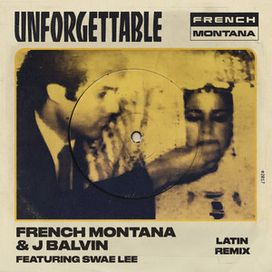 Unforgettable (Latin Remix) - 2017 • Sencillo/EP