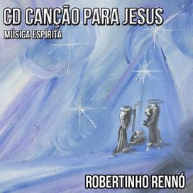 Canção Para Jesus  - 2018 • Álbum
