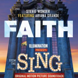 Faith (From "Sing" Original Motion Picture Soundtrack) (feat. Ariana Grande) - 2016 • Sencillo/EP