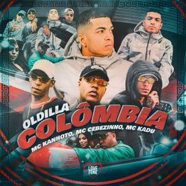 Colômbia (part. MC Kanhoto e MC Kadu) - 2022 • Single/EP