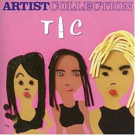 Artist Collection: TLC - 2004 • Álbum