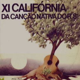 XI Califórnia da Canção Nativa - XV Califórnia da Canção Nativa