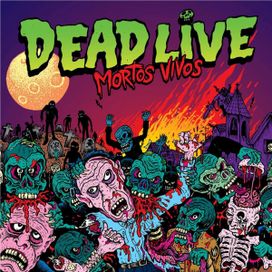 Mortos Vivos - Dead Live