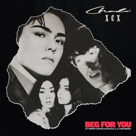 Beg For You (A. G. Cook &amp; VERNON OF SEVENTEEN Remix) (feat. Rina Sawayama) - 2022 • Single/EP