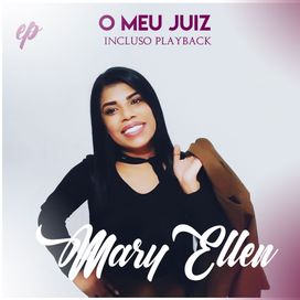 O Meu Juiz - Mary Ellen