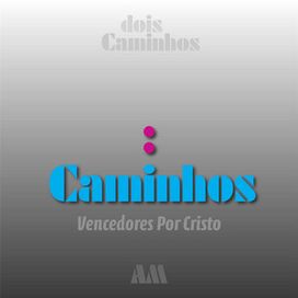 Dois Caminhos - 2015 • Single/EP