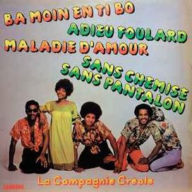 Ba Moin en Ti Bo - Adieu Foulard - Maladie D'amour - Sans Chemise Sans Pantalon - 1976 • Álbum