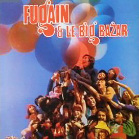 Fugain &amp; Le Big Bazar - 1972 • Álbum