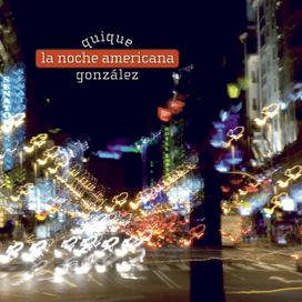 La Noche Americana - 2005 • Álbum