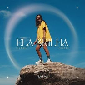 Ela Brilha - 2022 • Sencillo/EP