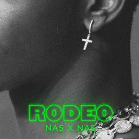 Rodeo (feat. Nas) - 2020 • Single/EP